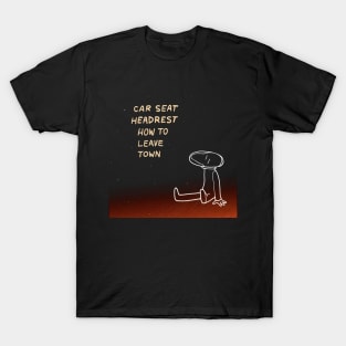 Sober to Death Car Seat Headrest T-Shirt